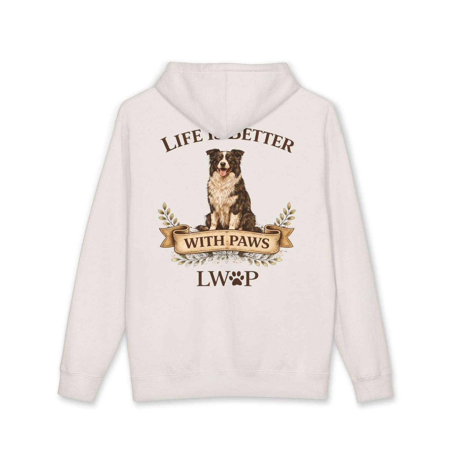 Life Is Better With Paws Hoodie — Dog Lover Pullover