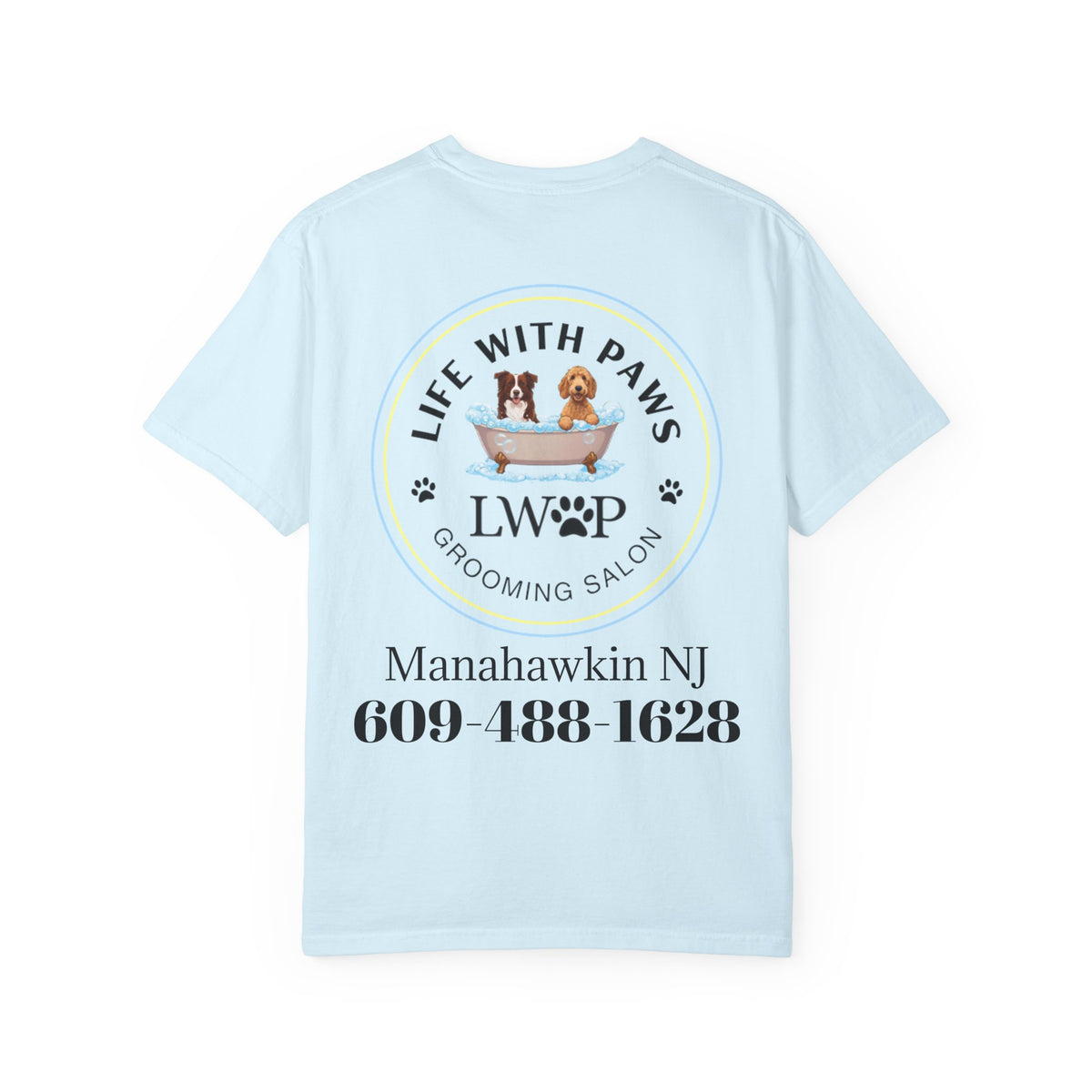Life With Paws Grooming Salon T-Shirt — Logo Tee with Manahawkin NJ & Phone Number