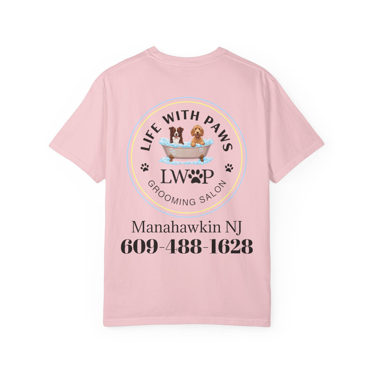 Life With Paws Grooming Salon T-Shirt — Logo Tee with Manahawkin NJ & Phone Number