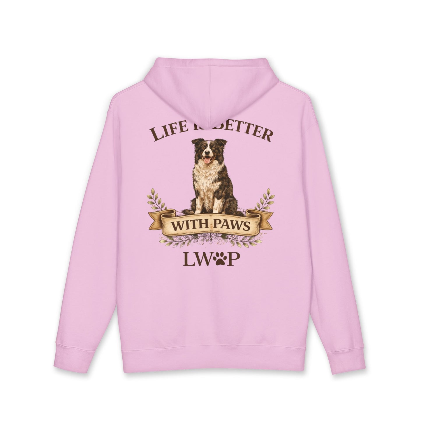 Life Is Better With Paws Hoodie — Dog Lover Pullover